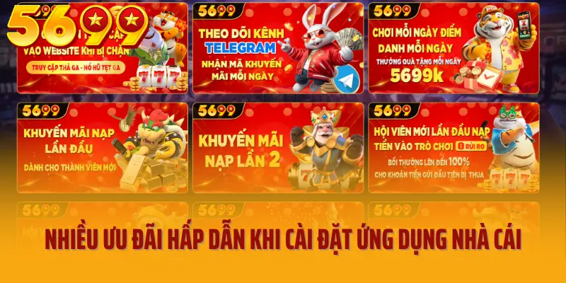 Nhiều ưu đãi hấp dẫn khi cài đặt ứng dụng nhà cái